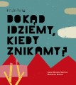 Dokad-idziemy-kiedy-znikamy_okladka.jpg